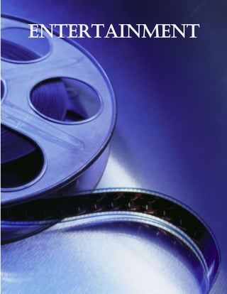 ENTERTAINMENT
 
