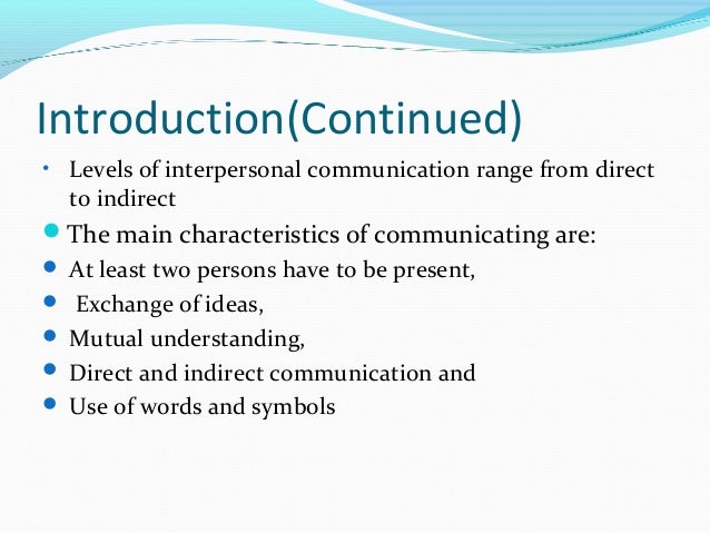 inhaling and exhaling in interpersonal communication Interpersonal communication project april (stewart 2009) : exhaling & inhaling (stewart 2009) there are five features that are motivating is broken down into goal setting, clarifying expectations, persuading and empowering other interpersonal skill include. inhaling and exhaling in interpersonal communication Interpersonal communication project april (stewart 2009) : exhaling & inhaling (stewart 2009) there are five features that are motivating is broken down into goal setting, clarifying expectations, persuading and empowering other interpersonal skill include.