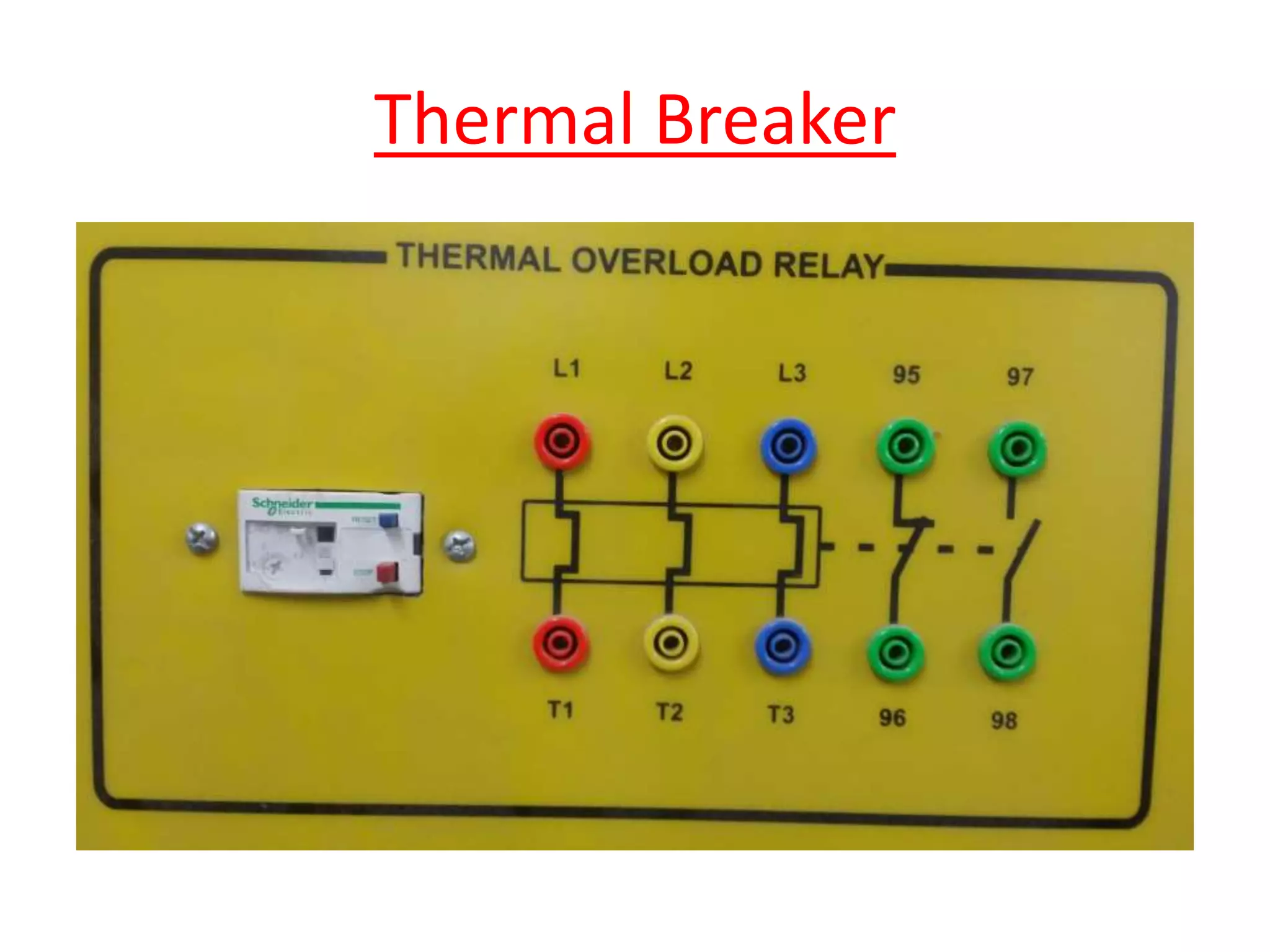 Thermal Breaker
 
