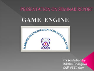 Presentation by:
Diksha Bhargava
CSE VIII Sem
 