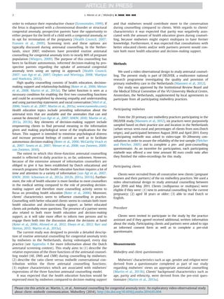 order to enhance their reproductive choice (Economides, 1999). If
the fetus is diagnosed with a chromosomal disorder or structural
congenital anomaly, prospective parents have the opportunity to
either prepare for the birth of a child with a congenital anomaly, or
to opt for termination of the pregnancy (Health Council, 2007;
Fransen et al., 2009). Screening tests and these options are
typically discussed during antenatal counselling. In the Nether-
lands, since 2007, midwives have provided routine antenatal
counselling for congenital anomaly tests to nearly 80% of pregnant
population (Wiegers, 2009). The purpose of this counselling has
been to facilitate autonomous, informed decision-making by pro-
spective parents regarding the uptake of antenatal congenital
anomaly tests using an opting in approach (Health Council,
2007; van Agt et al., 2007; Oepkes and Wieringa, 2008; Waelput
and Hoekstra, 2012).
High quality counselling consists of health education, decision-
making support and relationship-building (Roter et al., 2006; Meiser
et al., 2008; Martin et al., 2013a). The latter function is seen as a
necessary condition for enabling the ﬁrst two counselling functions
and could be accomplished by showing empathy and understanding
and using partnership statements and social conversation (Weil et al.,
2006; Smets et al., 2007; Martin et al., 2013a; www.riasworks.com).
Health education topics include providing information about the
antenatal tests that are available and the anomalies that can and
cannot be detected (van Agt et al., 2007; KNOV, 2010; Martin et al.,
2013a, 2013b). Key elements of decision-making support include
empowering clients to ﬁnd personal meaning in the information
given and making psychological sense of the implications for the
future. This support is intended to minimise psychological distress
and increase personal feelings of control as well as to facilitate
autonomous decision-making (Roter et al., 2006; McCarthy Veach et
al., 2007; Smets et al., 2007; Meiser et al., 2008; van Zwieten, 2009;
van Zwieten, 2010).
The extent to which this three-function antenatal counselling
model is reﬂected in daily practice is, so far, unknown. However,
because of the extensive amount of information counsellors are
obliged to give it has been established by Dutch educational and
research programs that the health education function requires a lot of
time and attention to a variety of information (van Agt et al., 2007;
KNOV, 2010; Schoonen et al., 2012a, 2012b, 2011a, 2011b). Further-
more, the role of health educator is more familiar to most counsellors
in the medical setting compared to the role of providing decision-
making support and therefore more counselling activity seems to
focus on providing health education (Roter et al., 2006). Moreover,
clients' characteristics seem to inﬂuence counselling in practice.
Counselling with better educated clients seems to contain both more
health education and decision-making support, as better educated
clients ask probably more questions. The presence of a partner seems
also related to both more health education and decision-making
support, as it will take more effort to inform two persons and to
engage them both into the discussion about the decisions at hand
(Roter et al., 2006; Ahmed et al., 2012; Elwyn et al., 2012; Barr and
Skirton, 2013; Martin et al., 2013a).
The current study was designed to provide a detailed descrip-
tion of routine antenatal counselling for congenital anomaly tests
by midwives in the Netherlands, during videotaped, every day
practice (see Appendix A for more information about the Dutch
antenatal screening context). This study aims to (1) describe the
relative expression of the three functions of the antenatal counsel-
ling model (HE, DMS and CMR) during counselling by midwives;
(2) describe the ratio client versus midwife conversational con-
tribution within the three antenatal counselling functions;
(3) explore characteristics which are associated with midwives'
expressions of the three function antenatal counselling model.
It was expected that the health education function would be
expressed most by midwives compared to decision-making support
and that midwives would contribute more to the conversation
during counselling compared to clients. With regards to clients'
characteristics it was expected that parity was negatively asso-
ciated with the amount of health education given during counsel-
ling, because midwives might expect multipara to have former
knowledge. Furthermore, it was expected that consultations with
better educated clients and/or with partners present would con-
tain both more health education and decision-making support.
Methods
We used a video observational design to study antenatal counsel-
ling. The present study is part of DELIVER, a multicentre national
research programme investigating the quality and provision of
primary midwifery care in the Netherlands (Mannien et al., 2012).
Our study was approved by the Institutional Review Board and
the Medical Ethical Committee of the VU University Medical Centre,
Amsterdam, the Netherlands, supplemented by local agreements to
participate from all participating midwifery practices.
Participating midwives
From the 20 primary care midwifery practices participating in the
DELIVER study (Mannien et al., 2012), six practices were purposively
sampled based on their practice size and location in the Netherlands
(urban versus semi-rural and percentages of clients from non-Dutch
origin), and participated between August 2010 and April 2011. Every
participating midwife was asked to video-tape 10–20twenty con-
sultations in order to assure the reliability of the test sample (Fletcher
and Fletcher, 2005) and to complete a pre- and post-counselling
questionnaire. As an incentive for participation, each participating
midwife was offered a one time amount 80 euro credit note after
they ﬁnished the video-recordings for this study.
Participating clients
Clients were recruited from all consecutive new clients (pregnant
women and their partners) of the six midwifery practices. We used a
video observational design to study antenatal counselling between
June 2010 and May 2011. Clients (nulliparous or multipara) were
eligible if they were: (1) new to antenatal counselling for the current
pregnancy; (2) aged 18 years or older; (3) able to read Dutch or
English.
Procedure
Clients were invited to participate in the study by the practice
assistant and if they agreed received additional, written information
about the study. Participating clients and partners were asked to sign
an informed consent form as well as to complete a pre-visit
questionnaire.
Measurements
Midwifery and client questionnaires
Midwives' characteristics such as age, gender and religion were
derived from a questionnaire completed as part of our study
regarding midwives' views on appropriate antenatal counselling
(Martin et al., 2013b). Clients' background characteristics such as
age, parity and ethnicity, were derived from the pre-visit ques-
tionnaire (Martin et al., 2013a).
L. Martin et al. / Midwifery ∎ (∎∎∎∎) ∎∎∎–∎∎∎2
Please cite this article as: Martin, L., et al., Antenatal counselling for congenital anomaly tests: An exploratory video-observational study
about client–midwife communication. Midwifery (2014), http://dx.doi.org/10.1016/j.midw.2014.05.004i
 