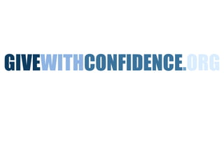 GIVE WITHCONFIDENCE.ORG 