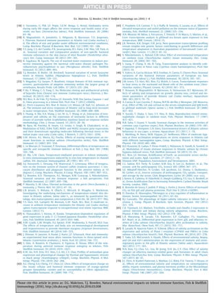 [18] S. Varsamos, G. Flik, J.F. Pepin, S.E.W. Bonga, G. Breuil, Husbandry stress
during early life stages affects the stress response and health status of ju-
venile sea bass (Dicentrarchus labrax), Fish Shellﬁsh Immunol. 20 (2006)
83e96.
[19] B. Magnadottir, H. Jonsdottir, S. Helgason, B. Bjornsson, T.O. Jorgensen,
L. Pilstrom, Humoral immune parameters in Atlantic cod (Gadus morhua L.)
II. The effects of size and gender under different environmental conditions,
Comp. Biochem. Physiol. B Biochem. Mol. Biol. 122 (1999) 181e188.
[20] T.S. Jung, C.S. del Castillo, P.K. Javaregowda, R.S. Dalvi, S.W. Nho, S.B. Park, et
al., Seasonal variation and comparative analysis of non-speciﬁc humoral
immune substances in the skin mucus of olive ﬂounder (Paralichthys oliva-
ceus), Dev. Comp. Immunol. 38 (2012) 295e301.
[21] K. Sugahara, M. Eguchi, The use of warmed water treatment to induce pro-
tective immunity against the bacterial cold-water disease pathogen Fla-
vobacterium psychrophilum in ayu (Plecoglossus altivelis), Fish. Shellﬁsh
Immunol. 32 (2012) 489e493.
[22] T.J. Bowden, R. Butler, I.R. Bricknell, Seasonal variation of serum lysozyme
levels in Atlantic halibut (Hippoglossus hippoglossus L.), Fish. Shellﬁsh
Immunol. 17 (2004) 129e135.
[23] S. Magadan, O.J. Sunyer, P. Boudinot, Unique features of ﬁsh immune rep-
ertoires: particularities of adaptive immunity within the largest group of
vertebrates, Results Probl. Cell Differ. 57 (2015) 235e264.
[24] F. Ke, Y. Wang, C.-S. Yang, C. Xu, Molecular cloning and antibacterial activity
of hepcidin from Chinese rare minnow (Gobiocypris rarus), Electron. J. Bio-
technol. 18 (2015) 169e174.
[25] M.I. Reis, A. do Vale, P.J. Pereira, J.E. Azevedo, N.M. Dos Santos, Caspase-1 and
IL-1beta processing in a teleost ﬁsh, PLoS One 7 (2012) e50450.
[26] J.C. Perez-Casanova, M.L. Rise, B. Dixon, L.O. Afonso, J.R. Hall, S.C. Johnson, et
al., The immune and stress responses of Atlantic cod to long-term increases
in water temperature, Fish. Shellﬁsh Immunol. 24 (2008) 600e609.
[27] Z. Huang, A. Ma, X.A. Wang, J. Lei, W. Li, T. Wang, et al., Interaction of tem-
perature and salinity on the expression of immunity factors in different
tissues of juvenile turbot Scophthalmus maximus based on response surface
methodology, Chin. J. Ocean. Limnol. 33 (2015) 28e36.
[28] M. Basu, M. Paichha, B. Swain, S.S. Lenka, S. Singh, R. Chakrabarti, et al.,
Modulation of TLR2, TLR4, TLR5, NOD1 and NOD2 receptor gene expressions
and their downstream signaling molecules following thermal stress in the
Indian major carp catla (Catla catla), 3 Biotech. 5 (2015) 1021e1030.
[29] S.W. Alcorn, A.L. Murra, R.J. Pascho, Effects of rearing temperature on im-
mune functions in sockeye salmon (Oncorhynchus nerka), Fish. Shellﬁsh
Immunol. 12 (2002) 303e334.
[30] C. Le Morvan, D. Troutaud, P. Deschaux, Differential effects of temperature on
speciﬁc and nonspeciﬁc immune defences in ﬁsh, J. Exp. Biol. 201 (1998)
165e168.
[31] J.E. Bly, L.W. Clem, Temperature-mediated processes in teleost immunity:
in vitro immunosuppression induced by in vivo low temperature in channel
catﬁsh, Vet. Immunol. Immunopathol. 28 (1991) 365e377.
[32] A.J. Ainsworth, C. Dexiang, P.R. Waterstrat, T. Greenway, Effect of tempera-
ture on the immune system of channel catﬁsh (Ictalurus punctatus)eI. Leu-
cocyte distribution and phagocyte function in the anterior kidney at 10
degrees C, Comp. Biochem. Physiol. A Comp. Physiol. 100 (1991) 907e912.
[33] T.J. Bowden, K.D. Thompson, A.L. Morgan, R.M. Gratacap, S. Nikoskelainen,
Seasonal variation and the immune response: a ﬁsh perspective, Fish
Shellﬁsh Immunol. 22 (2007) 695e706.
[34] P. Marnila, E.-M. Lilius, Thermal acclimation in the perch (Perca ﬂuviatilis L.)
immunity, J. Therm. Biol. 54 (2015) 47e55.
[35] L.B. Jensen, S. Boltana, A. Obach, C. McGurk, R. Waagbo, S. Mackenzie,
Investigating the underlying mechanisms of temperature-related skin dis-
eases in Atlantic salmon, Salmo salar L., as measured by quantitative his-
tology, skin transcriptomics and composition, J. Fish Dis. 38 (2015) 977e992.
[36] T.S. Hori, A.K. Gamperl, M. Booman, G.W. Nash, M.L. Rise, A moderate in-
crease in ambient temperature modulates the Atlantic cod (Gadus morhua)
spleen transcriptome response to intraperitoneal viral mimic injection, BMC
Genom. (2012) 13.
[37] K. Thanasaksiri, I. Hirono, H. Kondo, Temperature-dependent regulation of
gene expression in poly (I: C)-Treated Japanese ﬂounder, Paralichthys oliva-
ceus, Fish Shellﬁsh Immunol. 45 (2015) 835e840.
[38] A.M. Gradil, G.M. Wright, D.J. Speare, D.W. Wadowska, S. Purcell, M.D. Fast,
The effects of temperature and body size on immunological development
and responsiveness in juvenile shortnose sturgeon (Acipenser brevirostrum),
Fish. Shellﬁsh Immunol. 40 (2014) 545e555.
[39] J. Dittmar, H. Janssen, A. Kuske, J. Kurtz, J.P. Scharsack, Heat and immunity:
an experimental heat wave alters immune functions in three-spined stick-
lebacks (Gasterosteus aculeatus), J. Anim. Ecol. 83 (2014) 744e757.
[40] S. Dios, A. Romero, R. Chamorro, A. Figueras, B. Novoa, Effect of the tem-
perature during antiviral immune response ontogeny in teleosts, Fish.
Shellﬁsh Immunol. 29 (2010) 1019e1027.
[41] K.W. An, N.N. Kim, H.S. Shin, G.S. Kil, C.Y. Choi, Proﬁles of antioxidant gene
expression and physiological changes by thermal and hypoosmotic stresses
in black porgy (Acanthopagrus schlegeli), Comp. Biochem. Physiol. A Mol.
Integr. Physiol. 156 (2010) 262e268.
[42] A.C. Cheng, S.A. Cheng, Y.Y. Chen, J.C. Chen, Effects of temperature change on
the innate cellular and humoral immune responses of orange-spotted
grouper Epinephelus coioides and its susceptibility to Vibrio alginolyticus,
Fish. Shellﬁsh Immunol. 26 (2009) 768e772.
[43] C. Prophete, E.A. Carlson, Y. Li, J. Duffy, B. Steinetz, S. Lasano, et al., Effects of
elevated temperature and nickel pollution on the immune status of Japanese
medaka, Fish. Shellﬁsh Immunol. 21 (2006) 325e334.
[44] A.N. Mininni, M. Milan, S. Ferraresso, T. Petochi, P. Di Marco, G. Marino, et al.,
Liver transcriptome analysis in gilthead sea bream upon exposure to low
temperature, BMC Genom. (2014) 15.
[45] J.R. Newton, K.R. Zenger, D.R. Jerry, Next-generation transcriptome proﬁling
reveals insights into genetic factors contributing to growth differences and
temperature adaptation in Australian populations of barramundi (Lates cal-
carifer), Mar. Genom. 11 (2013) 45e52.
[46] S. Nikoskelainen, G. Bylund, E.M. Lilius, Effect of environmental temperature
on rainbow trout (Oncorhynchus mykiss) innate immunity, Dev. Comp.
Immunol. 28 (2004) 581e592.
[47] L. Liang, Y. Chang, X. He, R. Tang, Transcriptome analysis to identify cold-
responsive genes in Amur carp (Cyprinus carpio haematopterus), PLoS One
(2015) 10.
[48] Y. Valero, A. García-Alcazar, M.A. Esteban, A. Cuesta, E. Chaves-Pozo, Seasonal
variations of the humoral immune parameters of European sea bass
(Dicentrarchus labrax L.), Fish Shellﬁsh Immunol. 39 (2014) 185e187.
[49] J.M. Lewis, T.S. Hori, M.L. Rise, P.J. Walsh, S. Currie, Transcriptome responses
to heat stress in the nucleated red blood cells of the rainbow trout (Onco-
rhynchus mykiss), Physiol. Genom. 42 (2010) 361e373.
[50] T. Arnason, B. Magnadottir, B. Bj€ornsson, A. Steinarsson, B.T. Bj€ornsson, Ef-
fects of salinity and temperature on growth, plasma ions, cortisol and im-
mune parameters of juvenile Atlantic cod (Gadus morhua), Aquaculture
380e383 (2013) 70e79.
[51] A. Cuesta, R. Laiz-Carrion, F. Arjona, M.P.M. del Río, J. Meseguer, J.M. Mancera,
et al., Effect of PRL, GH and cortisol on the serum complement and IgM levels
in gilthead seabream (Sparus aurata L.), Fish Shellﬁsh Immunol. 20 (2006)
427e432.
[52] Y. Suzuki, T. Otaka, S. Sato, Y.Y. Hou, K. Aida, Reproduction related immu-
noglobulin changes in rainbow trout, Fish. Physiol. Biochem. 17 (1997)
415e421.
[53] N.R. Saha, T. Usami, Y. Suzuki, Seasonal changes in the immune activities of
common carp (Cyprinus carpio), Fish. Physiol. Biochem. 26 (2002) 379e387.
[54] F. Oppedal, T. Dempster, L.H. Stien, Environmental drivers of Atlantic salmon
behaviour in sea-cages: a review, Aquaculture 311 (2011) 1e18.
[55] C. Methling, N. Aluru, M.M. Vijayan, J.F. Steffensen, Effect of moderate hyp-
oxia at three acclimation temperatures on stress responses in Atlantic cod
with different haemoglobin types, Comp. Biochem. Physiol. A Mol. Integr.
Physiol. 156 (2010) 485e490.
[56] B.O. Kvamme, K. Gadan, F. Finne-Fridell, L. Niklasson, H. Sundh, K. Sundell, et
al., Modulation of innate immune responses in Atlantic salmon by chronic
hypoxia-induced stress, Fish Shellﬁsh Immunol. 34 (2013) 55e65.
[57] K.C. Rice, J.S. Herman, Acidiﬁcation of Earth: an assessment across mecha-
nisms and scales, Appl. Geochem. 27 (2012) 1e14.
[58] Division UNP, Population, Environment and Development, 2001.
[59] C.L. Sabine, R.A. Feely, N. Gruber, R.M. Key, K. Lee, J.L. Bullister, et al., The
oceanic sink for anthropogenic CO2, Science 305 (2004) 367e371.
[60] S.E. Mikaloff Fletcher, N. Gruber, A.R. Jacobson, S.C. Doney, S. Dutkiewicz,
M. Gerber, et al., Inverse estimates of anthropogenic CO2 uptake, transport,
and storage by the ocean, Glob. Biogeochem. Cycles 20 (2006) (n/aen/a).
[61] J. Raven, K. Caldeira, H. Elderﬁeld, O. Hoegh-Guldberg, P.S. Liss, U. Reisbell, et
al., Ocean Acidiﬁcation Due to Increasing Atmospheric Carbon Dioxide, Royal
Society, London, 2005.
[62] K. Bresolin de Souza, F. Jutfelt, P. Kling, L. Forlin, J. Sturve, Effects of increased
CO2 on ﬁsh gill and plasma proteome, PLoS One 9 (2014) e102901.
[63] D. Davalos, K. Akassoglou, Fibrinogen as a key regulator of inﬂammation in
disease, Semin. Immunopathol. 34 (2011) 43e62.
[64] R.J. Gonzalez, The physiology of hyper-salinity tolerance in teleost ﬁsh: a
review, J. Comp. Physiol. B Biochem. Syst. Environ. Physiol. 182 (2012)
321e329.
[65] C.K. Tipsmark, S.S. Madsen, Tricellulin, occludin and claudin-3 expression in
salmon intestine and kidney during salinity adaptation, Comp. Biochem.
Physiol. A Mol. Integr. Physiol. 162 (2012) 378e385.
[66] L.A. Maryoung, R. Lavado, T.K. Bammler, E.P. Gallagher, P.L. Stapleton,
R.P. Beyer, et al., Differential gene expression in liver, gill, and olfactory ro-
settes of Coho salmon (Oncorhynchus kisutch) after acclimation to salinity,
Mar. Biotechnol. (New York, NY) 17 (2015) 703e717.
[67] R. Lavado, R. Aparicio-Fabre, D. Schlenk, Effects of salinity acclimation on the
expression and activity of Phase I enzymes (CYP450 and FMOs) in Coho
salmon (Oncorhynchus kisutch), Fish. Physiol. Biochem. 40 (2014) 267e278.
[68] T. Yada, S.D. McCormick, S. Hyodo, Effects of environmental salinity, biopsy,
and GH and IGF-I administration on the expression of immune and osmo-
regulatory genes in the gills of Atlantic salmon (Salmo salar), Aquaculture
362 (2012) 177e183.
[69] N.N. Kim, Y.J. Choi, S.G. Lim, M. Jeong, D.H. Jin, C.Y. Choi, Effect of salinity
changes on olfactory memory-related genes and hormones in adult chum
salmon Oncorhynchus keta, Comp. Biochem. Physiol. A Mol. Integr. Physiol.
187 (2015) 40e47.
[70] J.C. Fiess, A. Kunkel-Patterson, L. Mathias, L.G. Riley, P.H. Yancey, T. Hirano, et
al., Effects of environmental salinity and temperature on osmoregulatory
ability, organic osmolytes, and plasma hormone proﬁles in the Mozambique
tilapia (Oreochromis mossambicus), Comp. Biochem. Physiol. Part A Mol.
Integr. Physiol. 146 (2007) 252e264.
D.L. Makrinos, T.J. Bowden / Fish  Shellﬁsh Immunology xxx (2016) 1e8 7
Please cite this article in press as: D.L. Makrinos, T.J. Bowden, Natural environmental impacts on teleost immune function, Fish  Shellﬁsh
Immunology (2016), http://dx.doi.org/10.1016/j.fsi.2016.03.008
 