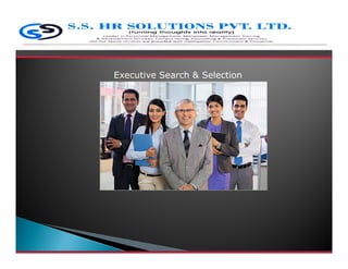 Executive Search & Selection
 