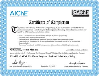 ELA909 - SAChE Certificate Program: Basics of Laboratory Safety
Hema Madaka
5
December 21, 2015
 