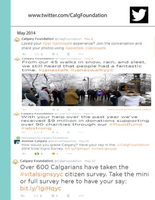 May 2014
www.twitter.com/CalgFoundation
 