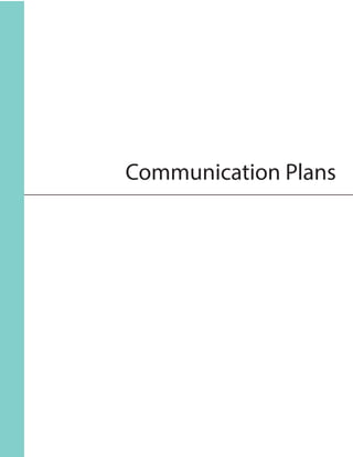 Communication Plans
 
