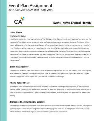 Event Plan Assignment
2014 ICAA 2014 AGM Brief - April 2014
 