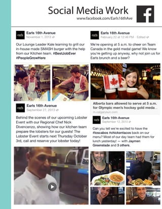 Social Media Work
www.facebook.com/Earls16thAve
 