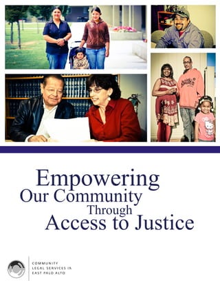 Empowering
Access to Justice
Our Community
Through
 