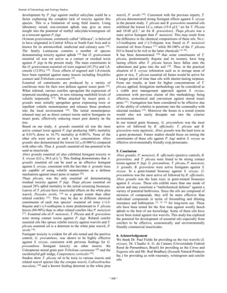 ~ 268 ~
Journal of Entomology and Zoology Studies
development by P. fagi against methyl salicylate could be a
factor explaining the complete lack of toxicity against this
species. This is a limitation of using field insects. Using
laboratory raised, non-resistant aphids may give us more
insight into the potential of methyl salicylate/wintergreen oil
as a toxicant against P. fagi.
Ocimum gratissimum, commonly called “alfavaca”, is believed
to have originated in Central Africa or South East Asia and is
known for its antimicrobial, medicinal and culinary uses [39]
.
The family Lamiaceae contains a number of species
demonstrating toxicity against aphids [16] but O. gratissimum
essential oil was not active as a contact or residual toxin
against P. fagi in the present study. The main constituents in
the O. gratissimum essential oil were eugenol (43.2%) and 1,8-
cineole (12.8%) [39]. Toxic effects of eugenol and 1,8-cineole
have been reported against many insects including Sitophilus
zeamais and Tribolium castaneum [24]
.
Essential oil constituents are produced by a variety of
coniferous trees for their own defense against insect pests [25].
When infested, various conifers upregulate the expression of
terpenoid encoding genes, in turn releasing multifold levels of
volatile terpenoids [23]. When attacked by insect pests A.
grandis trees initially upregulate genes expressing toxic or
repellent volatile monoterpenes and releases these products
into the local environment [26]. The initial monoterpenes
released may act as direct contact toxins and/or fumigants on
insect pests, effectively reducing insect pest density on the
tree.
Based on our study, A. grandis essential oil was the most
active contact toxin against P. fagi producing 100% mortality
at 0.01% down to 16.7% mortality at 0.001%. None of the
other oils were active at such a low concentration. Abies
grandis also demonstrated the lowest LC50 (0.006%) compared
with other oils. Thus A. grandis essential oil has potential to be
used as insecticide.
Abies grandis essential oil also exhibited fumigant toxicity to
S. oryzae (LC50 38.6 µl.L-1). This finding demonstrates that A.
grandis essential oil can be used as an effective fumigant
against S. oryzae, consistent with the fact that A. grandis trees
are capable of using volatile monoterpenes as a defense
mechanism against insect pests in nature [26].
Thuja plicata, was the only essential oil demonstrating
residual toxicity against P fagi. Thuja plicata essential oil
caused 28% aphid mortality in the initial screening bioassays.
Leaves of T. plicata have insecticidal effects on the white pine
weevil, Pissodes strobi, [16]
to a greater extent than other
related conifers [25]. This may be due to different chemical
constituents of each tree species’ essential oil since (+)-3-
thujone and (-)-3-isothujone is more predominant in T. plicata
leaves (80-90%) than in other related conifers like P. menziesii
[27]. Essential oils of P. menziesii, T. Plicata and B. graveolens
were strong contact toxins against P. fagi. Related conifer
essential oils like spruce exhibit toxicity against weevils and T.
plicata essential oil is a deterrent to the white pine weevil, P.
strobi [16].
Fumigant toxicity is evident for all oils tested and the positive
control, G. procumbens, was shown to be highly effective
against S. oryzae, consistent with previous findings for G.
procumbens fumigant toxicity on other insects: the
Coleopteran stored grain pest Tribolium castaneum [28]
and the
cecidomylid gall midge, Camptomyia corticalis [29].
Studies show T. plicata oil to be toxic to various insects and
related weevil species like the cowpea weevil, Callosobruchus
maculata, [30] and a known feeding deterrent to the white pine
weevil, P. strobi [16]
. Consistent with the previous reports, T.
plicata demonstrated strong fumigant effects against S. oryzae
in the present study. T. plicata and B. graveolens essential oils
exhibited the lowest LC50 values (19.8 µl.L-1 air for T. Plicata
and 10.68 µl.L-1 air for B. graveolens). Thuja plicata was a
more active fumigant than P. menziesii. This may result from
the difference in the chemical compositions of these oils. No (-
)-3-isothujone and (+)-3-thujone was found in P. menziesii
essential oil from France [27]
while 80-100% of the T. plicata
EO is found to be rich in the latter chemicals [16, 30]
.
It has been demonstrated [30] that some constituents of T.
plicata, predominantly thujone and its isomers, have long
lasting effects after T. plicata leaves have fallen onto the
substratum and gone into the soil [30]. Thus, in the practical
situation of S. oryzae infestation such as in storage areas of
grain or rice, T. plicata essential oil fumes would be active for
a longer period of time than oils with shorter-lasting terpenes.
From our results, at least for higher concentrations of T.
plicata applied, fumigation methodology can be considered as
a viable pest management approach against S. oryzae,
consistent with previous claims of this methodology being
effective, economical and convenient against stored insect
pests [31]
. Fumigation has been considered to be effective due
of the ability of volatiles to penetrate into the commodity with
minimal residues [32]. Moreover the fumes in a stored system
would also not easily dissipate out into the exterior
environment.
In our treated grain bioassay, G. procumbens was the most
active oil followed by R. officinalis. T. plicata and B.
graveolens were equitoxic. Abies grandis was the least toxic as
a grain protectant. Future studies should focus on testing the
constituents of these oils against P. fagi and/or S. oryzae as
effective environmentally friendly crop protectants.
5. Conclusion
Abies grandis, P. menziesii, R. officinalis (positive control), B.
graveolens, and T. plicata were found to be strong contact
toxins against P. fagi. G. procumbens, T. plicata, P. menziesii,
A. grandis, B. graveolens were active fumigants against S.
oryzae. In a grain-treated bioassay against S. oryzae, G.
procumbens was the most active oil followed by R. officinalis.
Abies grandis was the least toxic in grain-treated bioassays
against S. oryzae. These oils exhibit more than one mode of
action and may constitute a “multichemical defense” against a
variety of potential herbivores. Since the oils are composed of
mixtures of compounds, they will be more effective than
individual compounds in terms of forestalling and diluting
resistance and habituation [33, 34, 35] for long-term use. These
oils have been tested for the first time against woolly beech
aphids to the best of our knowledge. Some of these oils have
never been tested against rice weevils. This study has explored
the potential for development of essential oils especially from
conifers to be effective, economically and environmentally
friendly commercial insecticides.
6. Acknowledgement
We thank Dr. Paul Fields for providing us the rice weevils (S.
oryzae), Dr. Claudio A. G. da Camara (Universidade Federal
Rural de Pernambuco, Brazil) for providing us the Citrus and
Eugenia oils and Mr. Rod Bradbury (Ecosafe Natural Products
Inc.) for providing us with rosemary, wintergreen and conifer
oils.
 