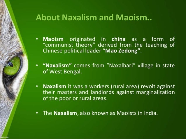 PPT On Naxalism & Maoist