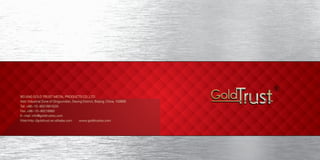Catalogue of Beijing Gold Trust