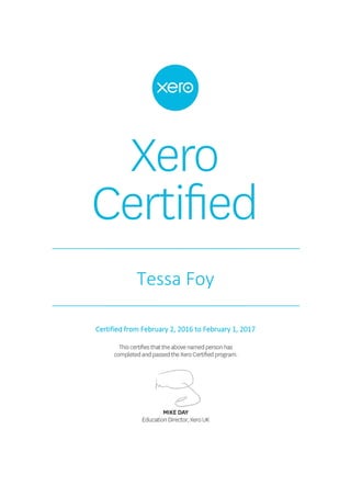 Tessa Foy
Certified from February 2, 2016 to February 1, 2017
 