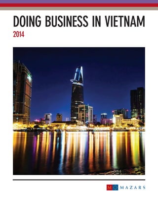 Doing Business in Vietnam
2014
 