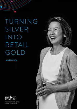 TURNING
SILVER
INTO
RETAIL
GOLD
MARCH 2016
 