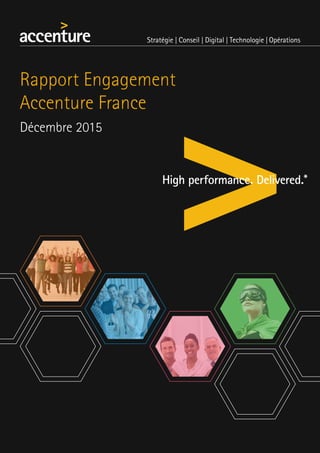 Rapport Engagement
Accenture France
Décembre 2015
 