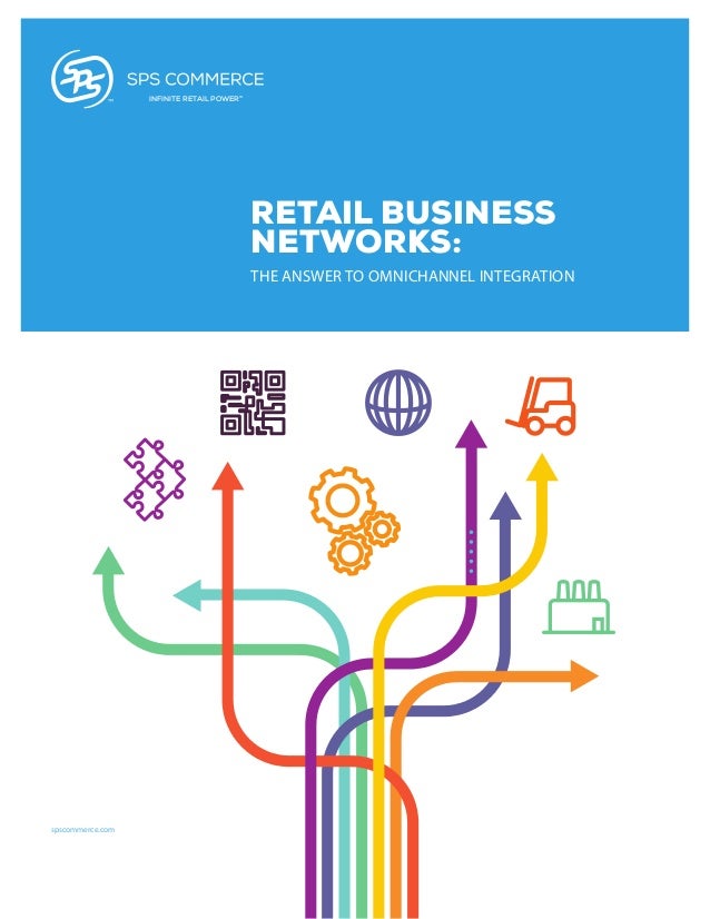 sps commerce omnichannel white paper sps commerce