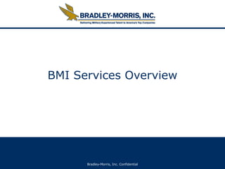 BMI Services Overview 