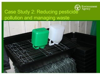 Case Study 2: Reducing pesticide pollution and managing waste 