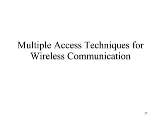 Multiple Access Techniques for Wireless Communication 