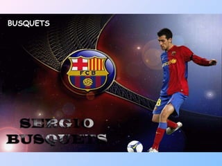 BUSQUETS 