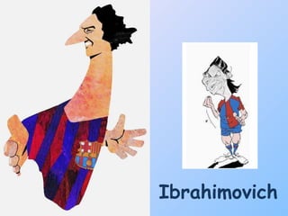 Ibrahimovich 
