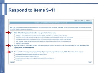 Respond to Items 9–11
33
 
