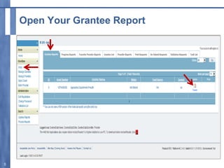 Open Your Grantee Report
5
 
