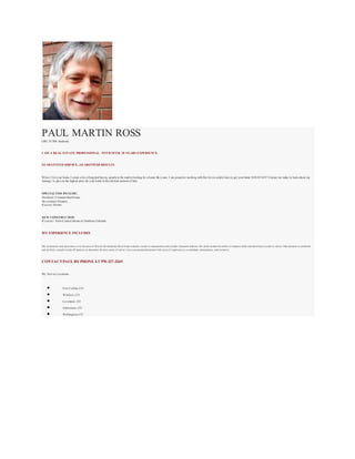 PAUL MARTIN ROSS
GRI, FCBR Academy
I AM A REAL ESTATE PROFESSIONAL WITH OVER 28 YEARS EXPERIENCE.
GUARANTEED SERVICE...GUARANTEED RESULTS
When I listyour home, I create alist oftargeted buyers, peoplein the marketlooking for ahome likeyours. I am proactive working with this liston adaily basis to get your home SOLDFAST! Contact me today to learn about my
strategy to getyou the highest price for your home in theshortest amount of time.
SPECIALTIES INCLUDE:
•Northern Colorado RealEstate
•Investment Property
•Luxury Homes
NEW CONSTRUCTION
•Custom / Semi-Custom Homes in Northern Colorado
MY EXPERIENCE INCLUDES
My credentials and experience cover the areasof Project Development (Real Estate related), executive management and complex financial analyses. My skills include the ability to integrate skills and talent base in order to always find solutions to problems
and perform complex trade-off analyses to determine the best course of action. I am a seasoned professional with yearsof experience as a consultant, entrepreneur, and executive.
CONTACTPAUL BY PHONEAT 970-217-3245
My Service Locations:
 Fort Collins, CO
 Windsor, CO
 Loveland, CO
 Johnstown, CO
 Wellington, CO
 