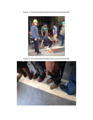 Figure 15. Post-tensioning threaded rod for post-tensioned slab.
Figure 16. Post-tensioning threaded rod for post-tensioned slab.
 