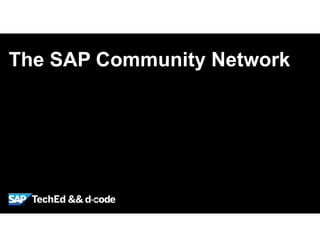 The SAP Community Network
 