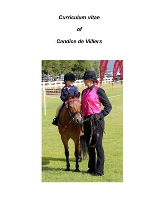 Curriculum vitae
of
Candice de Villiers
 