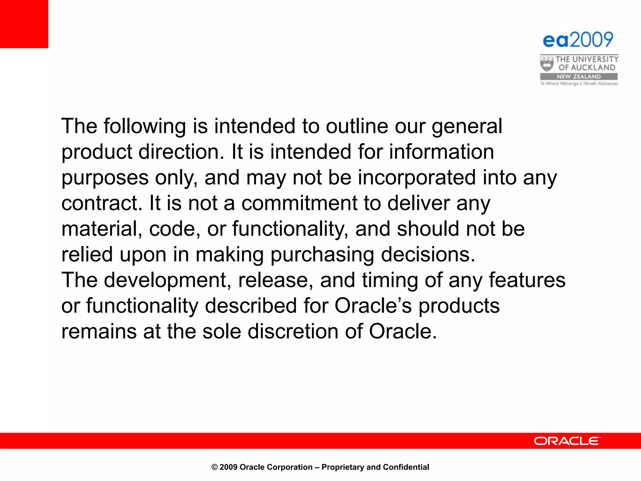 Cloud ComputingAgendaCurrent Business ChallengeWhat is Cloud Computing?Types of Clouds?Oracle’s Cloud Computing StrategyEvolution to cloud computingImplications and Guidance© 2009 Oracle Corporation – Proprietary and Confidential