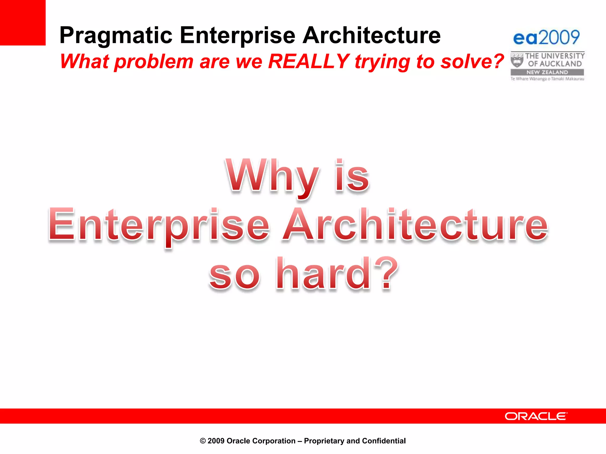 Current Challenge Rigid Data Centre - limit innovation© 2009 Oracle Corporation – Proprietary and ConfidentialIT Infrastructure silos are expensive, under-utilizedand difficult to secure