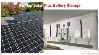 Rooftop Solar Plus Battery Storage
Photo by M.Z. Jacobson
 