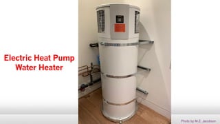Electric Heat Pump
Water Heater
Photo by M.Z. Jacobson
 