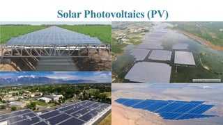 Solar Photovoltaics (PV)
 