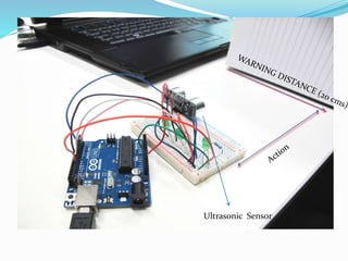 Ultrasonic Sensor
 