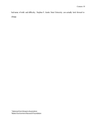 Connors 10
1
National CornGrowersAssociation
2
WaterEnvironmentResearchFoundation
bad name of strife and difficulty. Stephan F. Austin State University can actually look forward to
change.
 