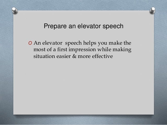 preparing your elevator speech how to prepare an elevator speech