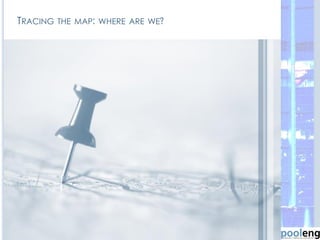 TRACING THE MAP: WHERE ARE WE?
2
 