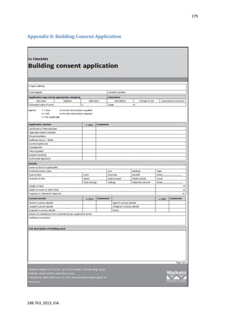 179
188.763, 2013, EIA.
Appendix 8: Building Consent Application
 