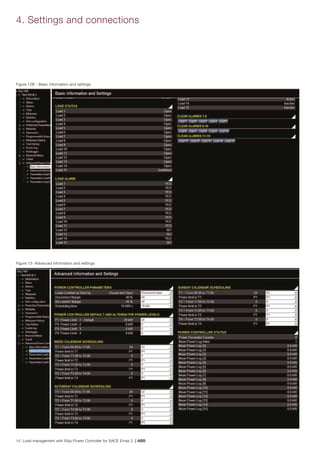 14 Load management with Ekip Power Controller for SACE Emax 2 | ABB
Figure 12B - Basic information and settings
Figure 13- Advanced information and settings
4. Settings and connections
 