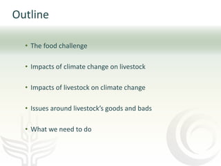 Livestock and climate change: Can we steer a path between the devil and the deep blue sea?