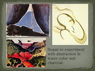 Began to experiment with abstraction in water color and charcoal. 