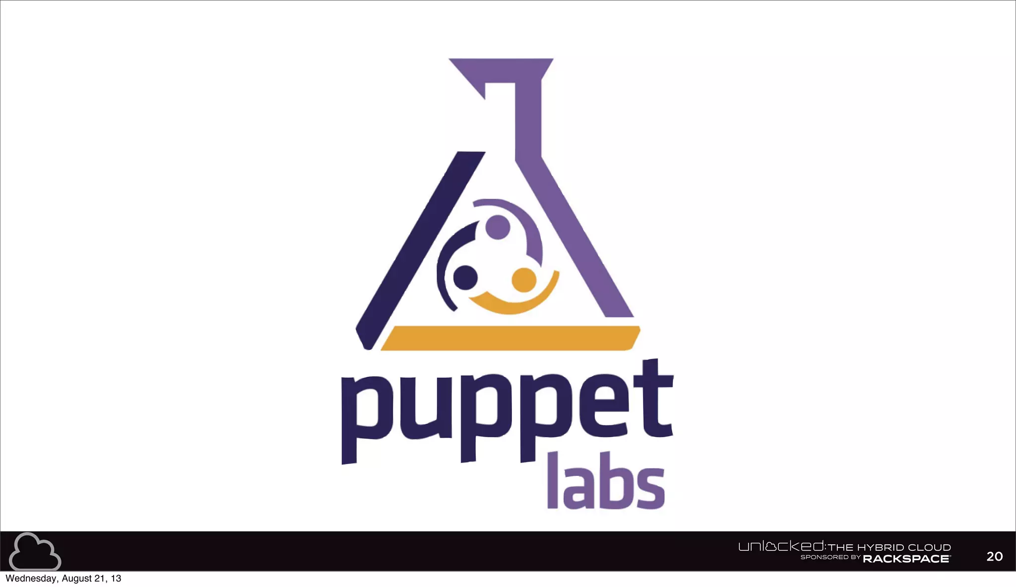 20
Wednesday, August 21, 13
 