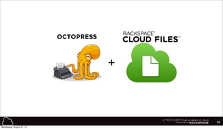 78
OCTOPRESS
+
Wednesday, August 21, 13
 