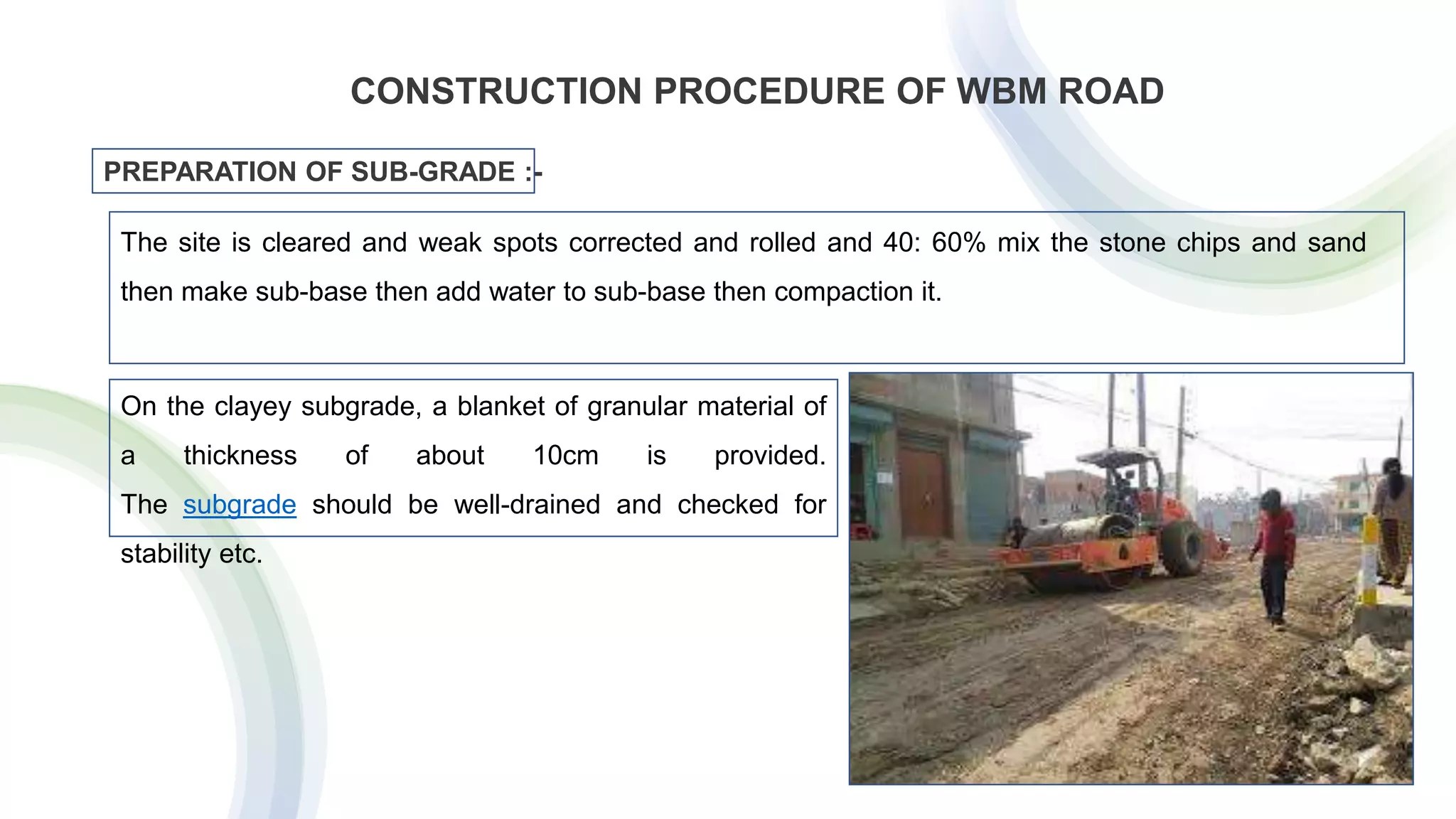 ESTIMATE THE CONSTRUCTION PROCEDURE OF WATER-BOUND MACADAM ROAD | PPTX