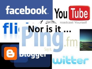 Social media is not Nor is it ... 